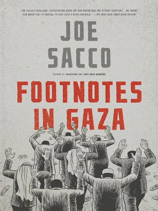Title details for Footnotes in Gaza by Joe Sacco - Wait list